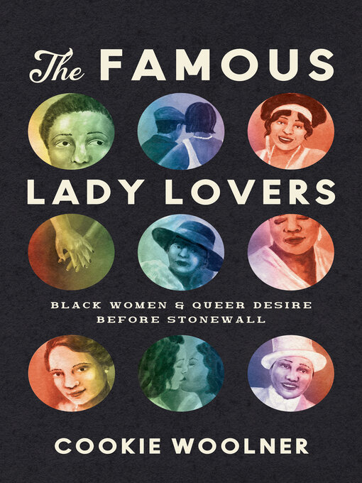 Title details for The Famous Lady Lovers by Cookie Woolner - Wait list